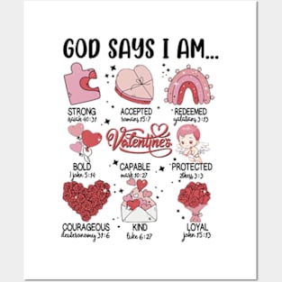 God Say I Am Valentines Posters and Art